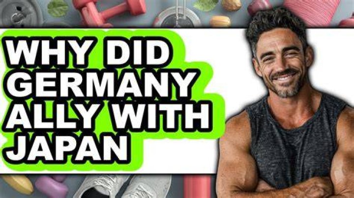 Why did Japan ally with Germany?